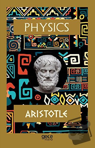 Physics - Aristotle - Gece Kitaplığı - Fiyatı - Yorumları - Satın Al