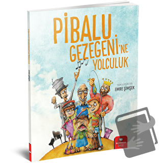 Pibalu Gezegeni'ne Yolculuk - Emre Şimşek - Redhouse Kidz Yayınları - 