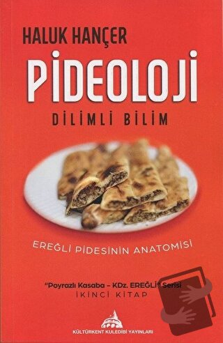 Pideoloji - Dilimli Bilim - Haluk Hançer - Kültürkent Kuledibi Yayınla