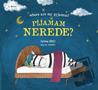 Pijamam Nerede? Where are my Pyjamas? - Fatma Arıcı - Multibem Yayınla