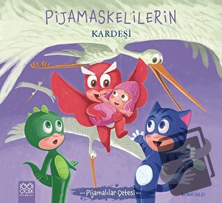 Pijamaskelilerin Kardeşi - Pijamalılar Çetesi - Romuald - 1001 Çiçek K