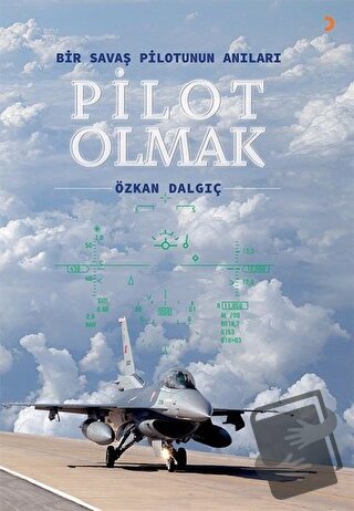 Pilot Olmak - Özkan Dalgıç - Cinius Yayınları - Fiyatı - Yorumları - S