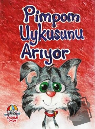 Pimpom Uykusunu Arıyor - Mahmut Yılmaz - Yağmur Çocuk - Fiyatı - Yorum