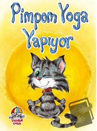 Pimpom Yoga Yapıyor - Mahmut Yılmaz - Yağmur Çocuk - Fiyatı - Yorumlar