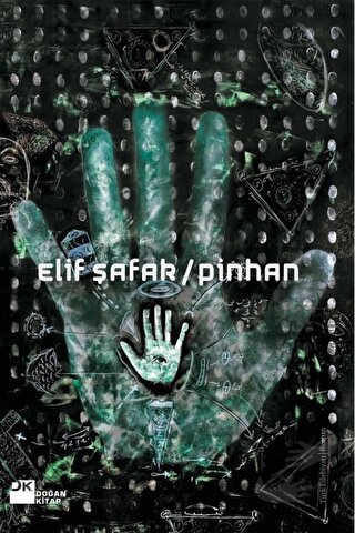 Pinhan - Elif Şafak - Doğan Kitap - Fiyatı - Yorumları - Satın Al