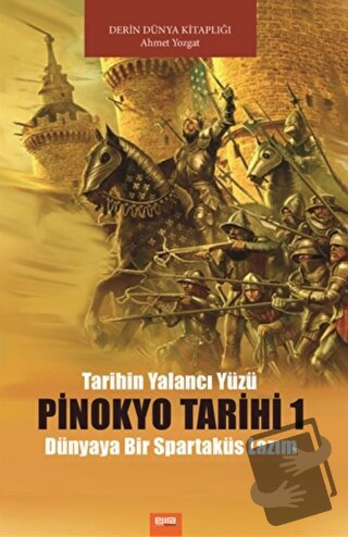 Pinokyo Tarihi 1 - Ahmet Yozgat - Ema Yayıncılık - Fiyatı - Yorumları 