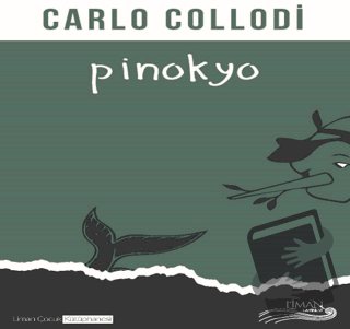 Pinokyo - Carlo Collodi - Liman Çocuk Yayınevi - Fiyatı - Yorumları - 