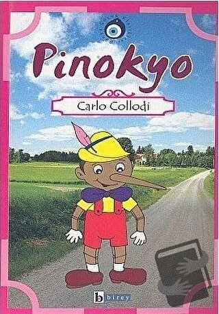 Pinokyo - Carlo Collodi - Birey Yayıncılık - Fiyatı - Yorumları - Satı