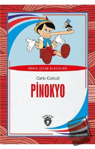 Pinokyo - Carlo Collodi - Dorlion Yayınları - Fiyatı - Yorumları - Sat