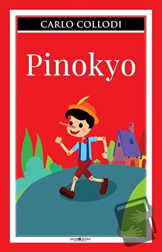 Pinokyo - Carlo Collodi - Sıfır6 Yayınevi - Fiyatı - Yorumları - Satın