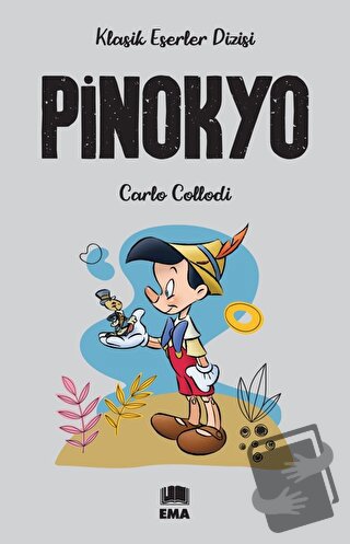 Pinokyo - Carlo Collodi - Ema Genç - Fiyatı - Yorumları - Satın Al