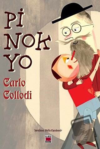 Pinokyo - Carlo Collodi - Elips Kitap - Fiyatı - Yorumları - Satın Al