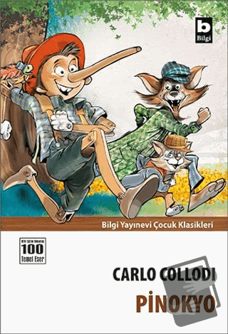 Pinokyo - Carlo Collodi - Bilgi Yayınevi - Fiyatı - Yorumları - Satın 