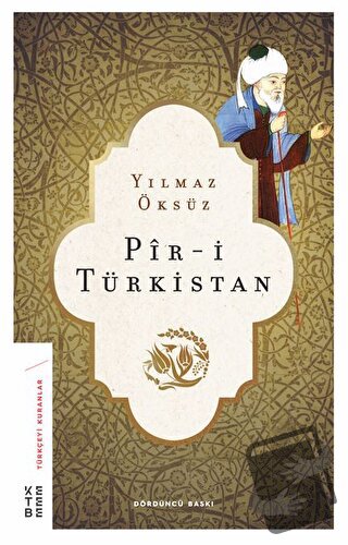 Pir-i Türkistan - Yılmaz Öksüz - Ketebe Yayınları - Fiyatı - Yorumları