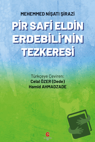 Pir Safi Eldin Erdebili'nin Tezkeresi - Mehemmed Nişatı Şirazi - Can Y