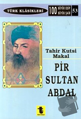 Pir Sultan Abdal, Tahir Kutsi Makal, Toker Yayınları, Fiyatı, Yorumlar