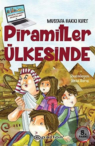 Piramitler Ülkesinde - Mustafa Hakkı Kurt - Epsilon Yayınevi - Fiyatı 