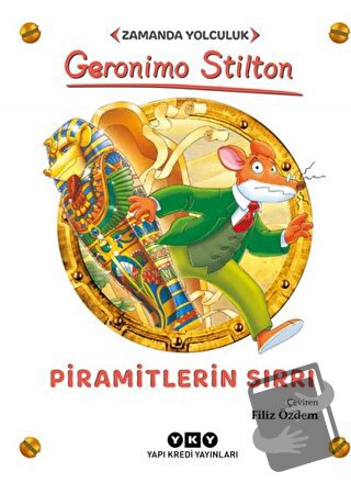 Piramitlerin Sırrı - Zamanda Yolculuk - Geronimo Stilton - Yapı Kredi 