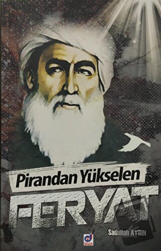 Pirandan Yükselen Feryat - Sadullah Aydın - Dua Yayınları - Fiyatı - Y