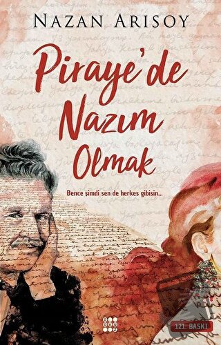 Piraye'de Nazım Olmak - Nazan Arısoy - Dokuz Yayınları - Fiyatı - Yoru