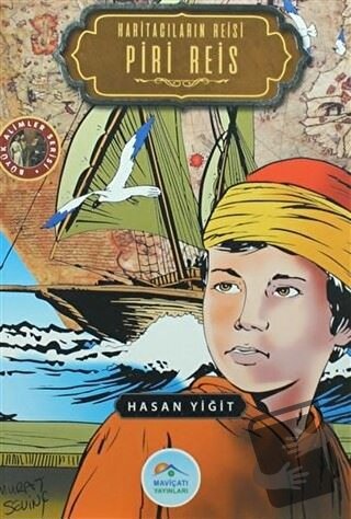 Piri Reis - Hasan Yiğit - Maviçatı Yayınları - Fiyatı - Yorumları - Sa