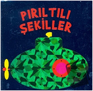 Pırıltılı Şekiller - Kolektif - Çiçek Yayıncılık - Fiyatı - Yorumları 