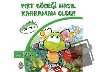 Pırt Böceği Nasıl Kahraman Oldu? - Mahmut Yılmaz - Yağmur Çocuk - Fiya