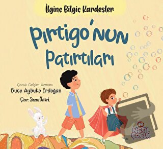 Pırtigo’nun Patırtıları - İlginç Bilgiç Kardeşler - Buse Aybuke Erdoğa