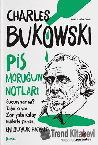 Pis Moruğun Notları - Charles Bukowski - Parantez Yayınları - Fiyatı -