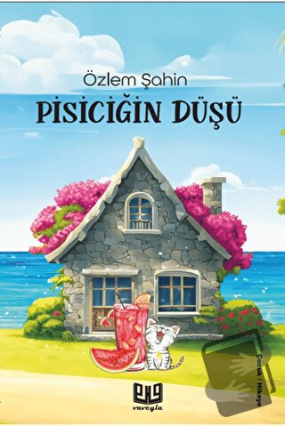 Pisiciğin Düşü - Özlem Şahin - Vaveyla Yayıncılık - Fiyatı - Yorumları