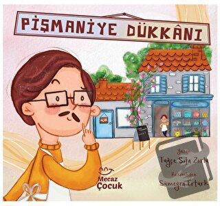 Pişmaniye Dükkanı - Tuğçe Şifa Zorlu - Mecaz Çocuk - Fiyatı - Yorumlar