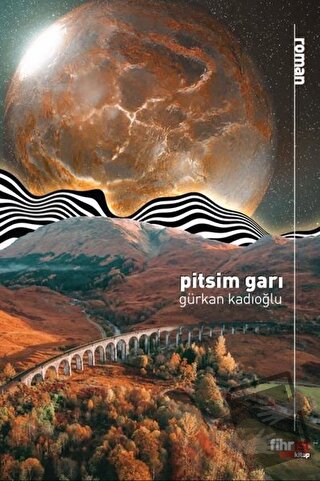 Pitsim Garı - Gürkan Kadıoğlu - Fihrist Kitap - Fiyatı - Yorumları - S