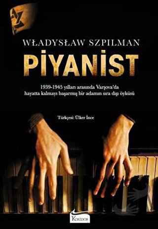 Piyanist (Bez Ciltli) - Wladyslaw Szpilman - Koridor Yayıncılık - Fiya