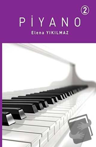 Piyano - 2 - Elena Yıkılmaz - Porte Müzik Eğitim Merkezi - Fiyatı - Yo