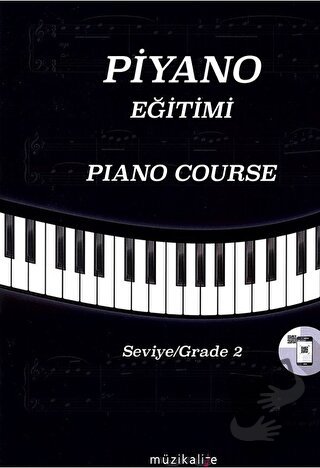 Piyano Eğitimi Seviye 2 - Piano Course Grade 2 - Elvan Gezek Yurtalan 