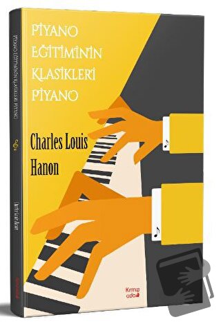 Piyano Eğitiminin Klasikleri Piyano - Charles Louis Hanon - Kırmızı Ad