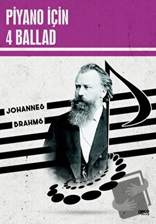 Piyano İçin 4 Ballad - Johannes Brahms - Gece Kitaplığı - Fiyatı - Yor