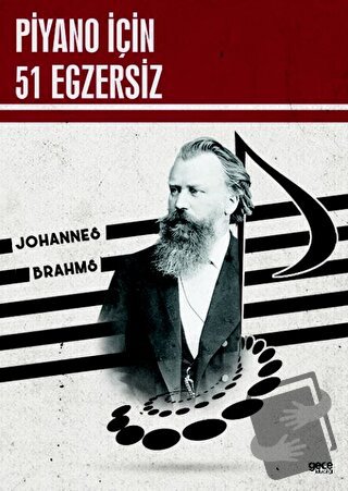 Piyano İçin 51 Egzersiz - Johannes Brahms - Gece Kitaplığı - Fiyatı - 