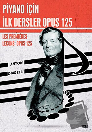 Piyano İçin İlk Dersler Opus 125 - Anton Diabelli - Gece Kitaplığı - F