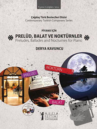 Piyano İçin Prelüd, Balat Ve Noktürnler - Derya Kavuncu - Müzik Eğitim