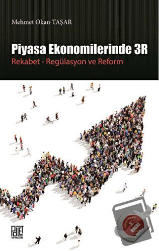 Piyasa Ekonomilerinde 3R - Mehmet Okan Taşar - Palet Yayınları - Fiyat