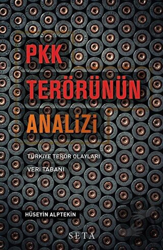 PKK Terörünün Analizi - Hüseyin Alptekin - Seta Yayınları - Fiyatı - Y