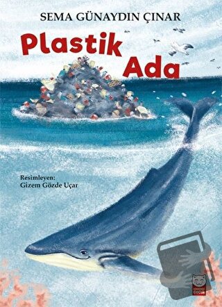 Plastik Ada - Sema Günaydın Çınar - Kırmızı Kedi Çocuk - Fiyatı - Yoru