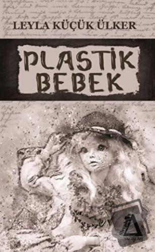 Plastik Bebek - Leyla Küçük Ülker - Sisyphos Yayınları - Fiyatı - Yoru