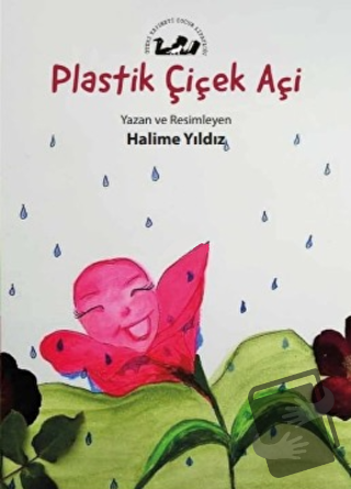 Plastik Çiçek Açi - Halime Yıldız - Öteki Yayınevi - Fiyatı - Yorumlar