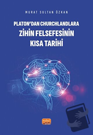 Platon’dan Churchlandlara Zihin Felsefesinin Kısa Tarihi - Murat Sulta