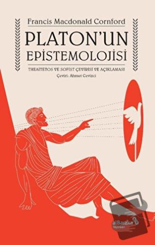 Platon'un Epistemolojisi - Francis MacDonald Cornford - Albaraka Yayın