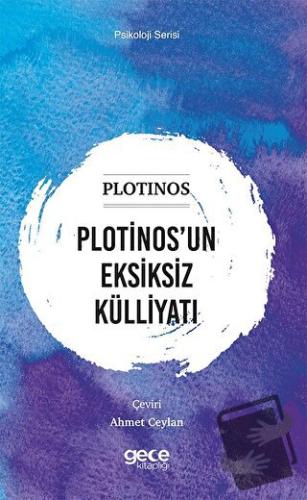 Plotinos’un Eksiksiz Külliyatı - Plotinos - Gece Kitaplığı - Fiyatı - 