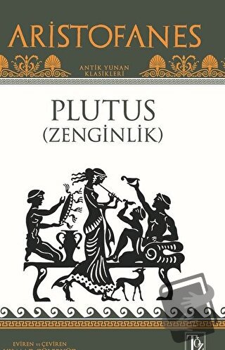 Plutus ( Zenginlik ) - Aristofanes - Töz Yayınları - Fiyatı - Yorumlar