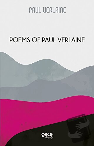 Poems of Paul Verlaine - Paul Verlaine - Gece Kitaplığı - Fiyatı - Yor